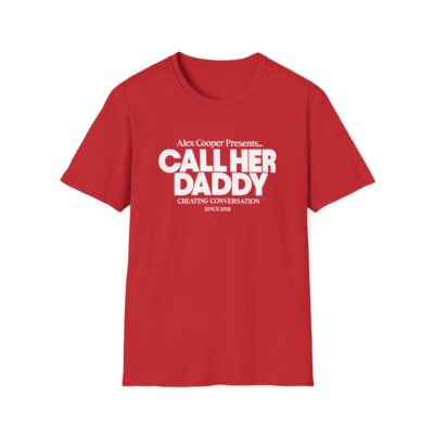 Call Her Daddy Unisex T-Shirt