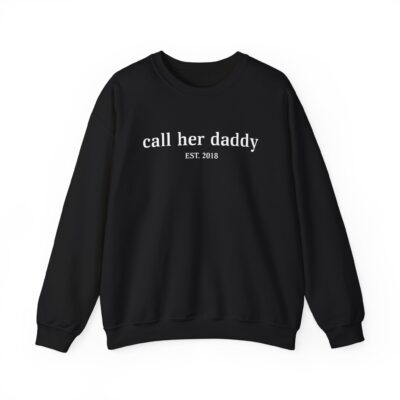 Call Her Daddy Unisex Heavy Blend Sweatshirt