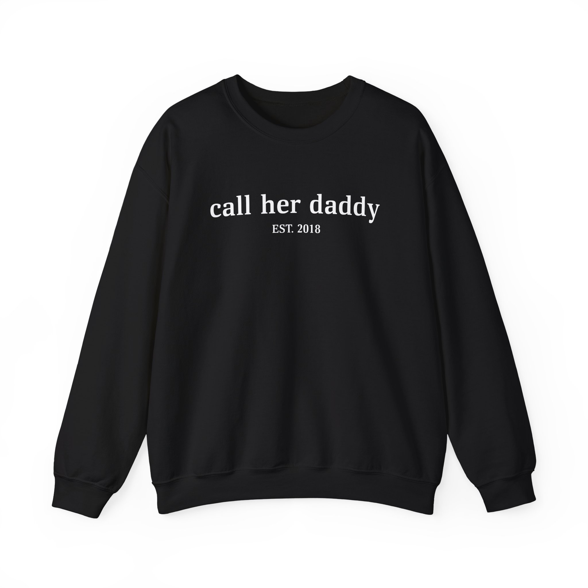 Call Her Daddy Unisex Heavy Blend Sweatshirt