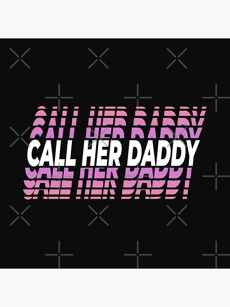 Unique Design Call Her Daddy Shower Curtain - Image 2