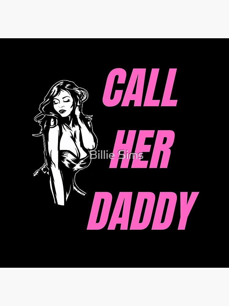 Call Her Daddy Quote Podcast Funny Shower Curtain - Image 2