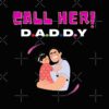 flat750x075f pad750x1000f8f8f8.u2 15 - Call Her Daddy Shop