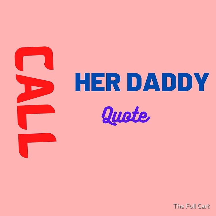 New Call Her Daddy Quote Tote Bag - Image 2