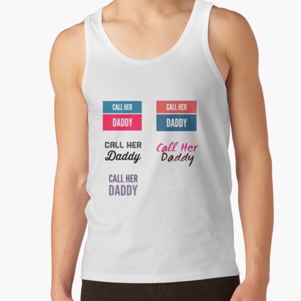 Call Her Daddy Quote Tank Top - Image 2