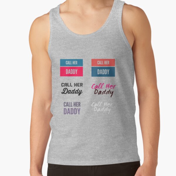 Call Her Daddy Quote Tank Top - Image 4