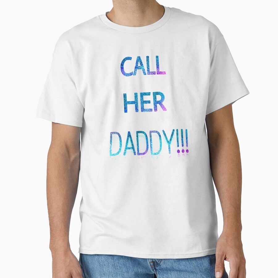 Call Her Daddy Shimmer T-shirt - Image 2