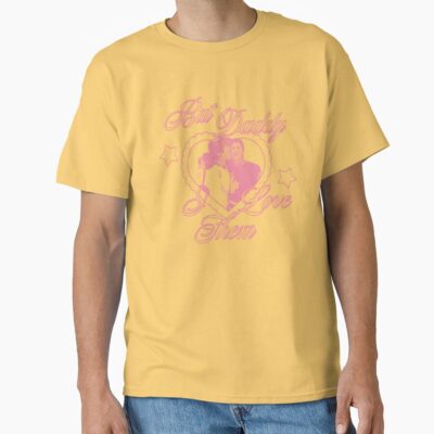 Ilya Shane But Daddy I Love Them T-shirt
