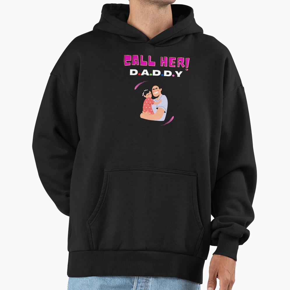 Funny Call Her Daddy Hoodie - Image 3