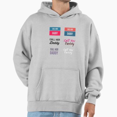 Call Her Daddy Quote Hoodie