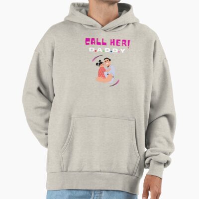 Funny Call Her Daddy Hoodie