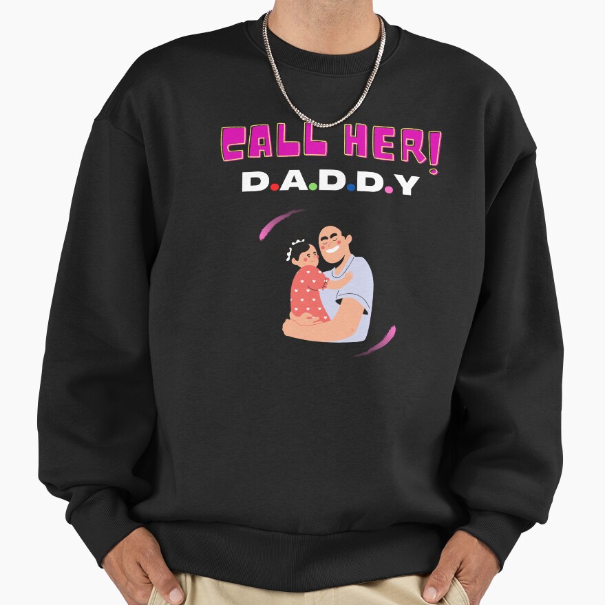 Funny Call Her Daddy Sweatshirt - Image 3