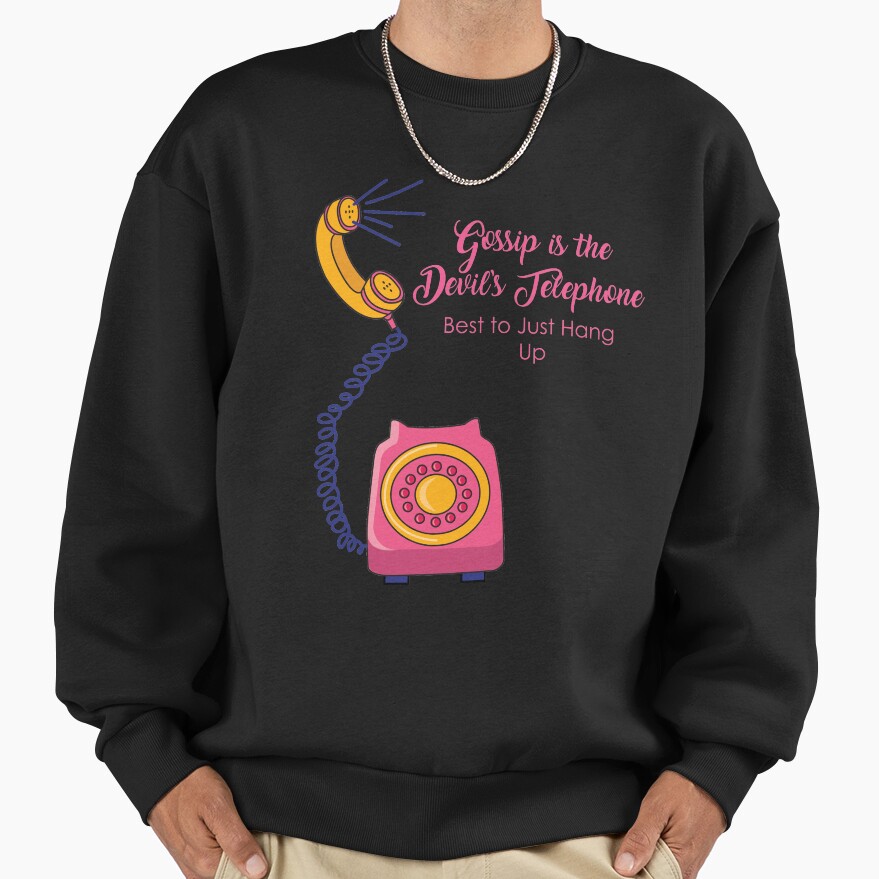 Schitt S Creek Gossip Is The Devil S Telephone Sweatshirt - Image 2