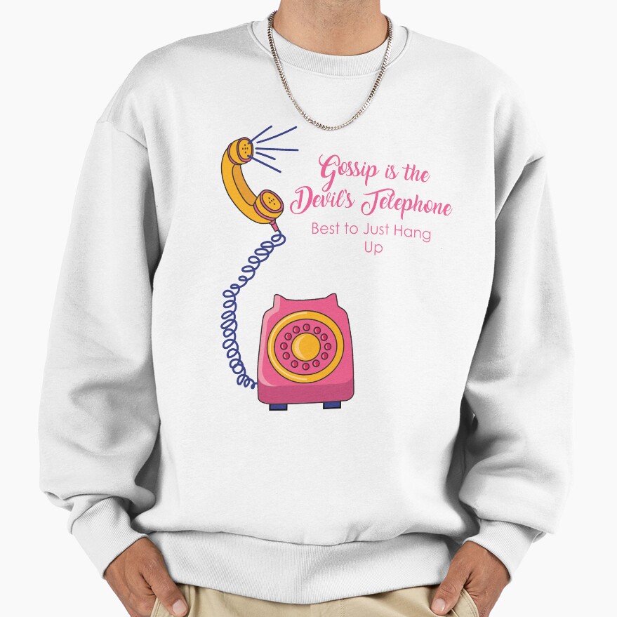 Schitt S Creek Gossip Is The Devil S Telephone Sweatshirt