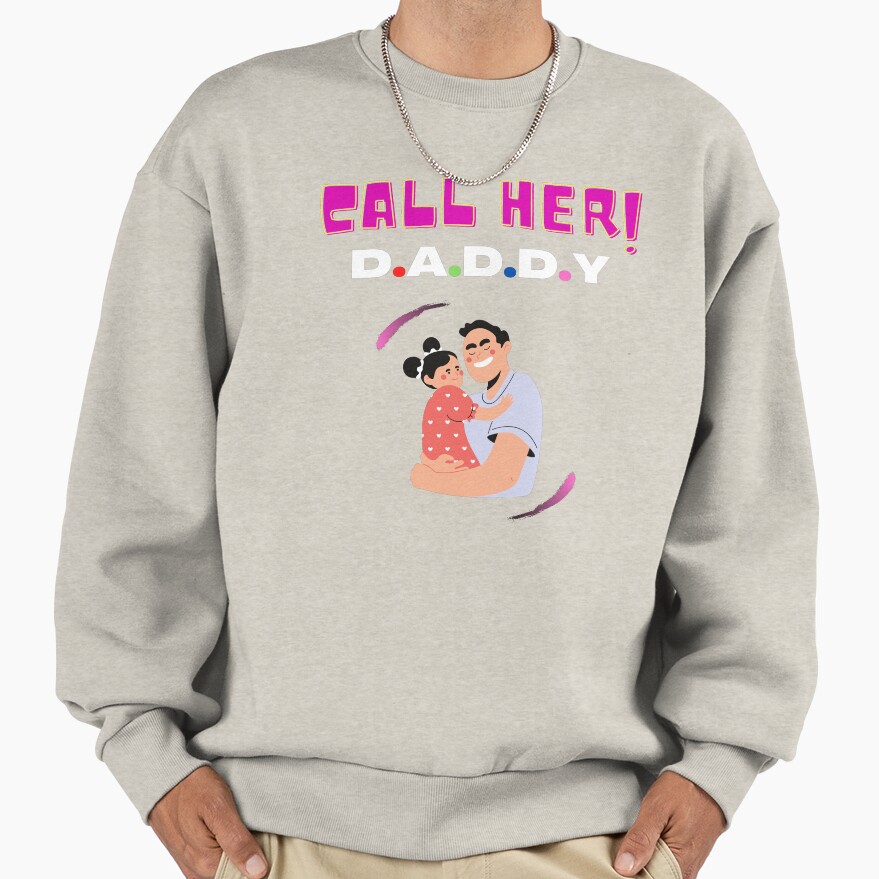 Funny Call Her Daddy Sweatshirt - Image 4