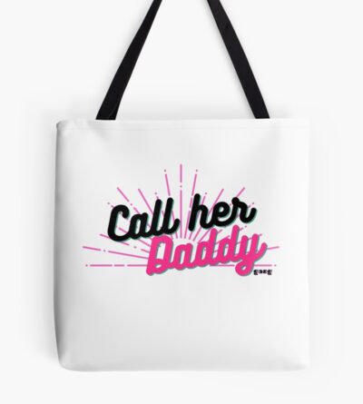 Call Her Daddy Gang Slogan Tote Bag