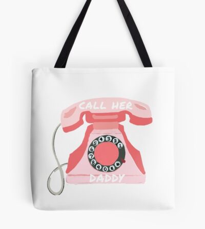Hot Call Her Daddy Tote Bag