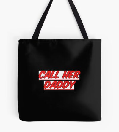 Trending Call Her Daddy Tote Bag