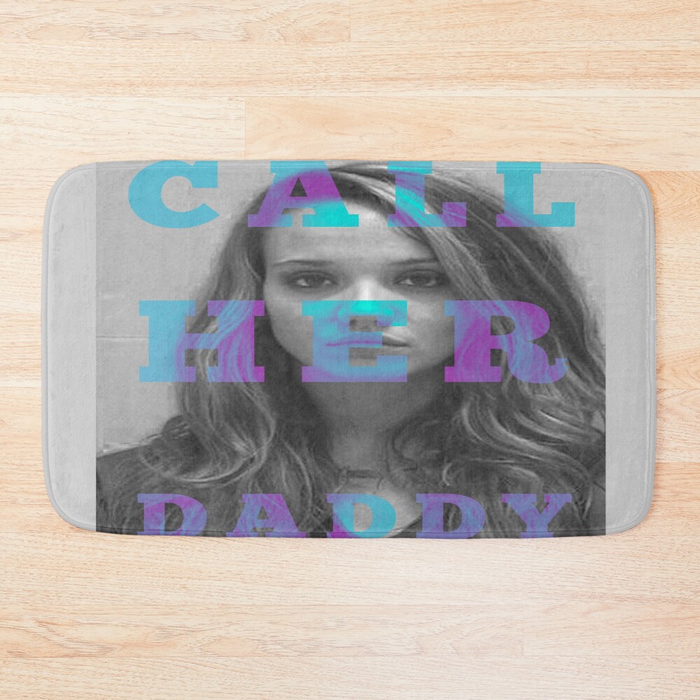 Call Her Daddy Mugsho Bath Mat