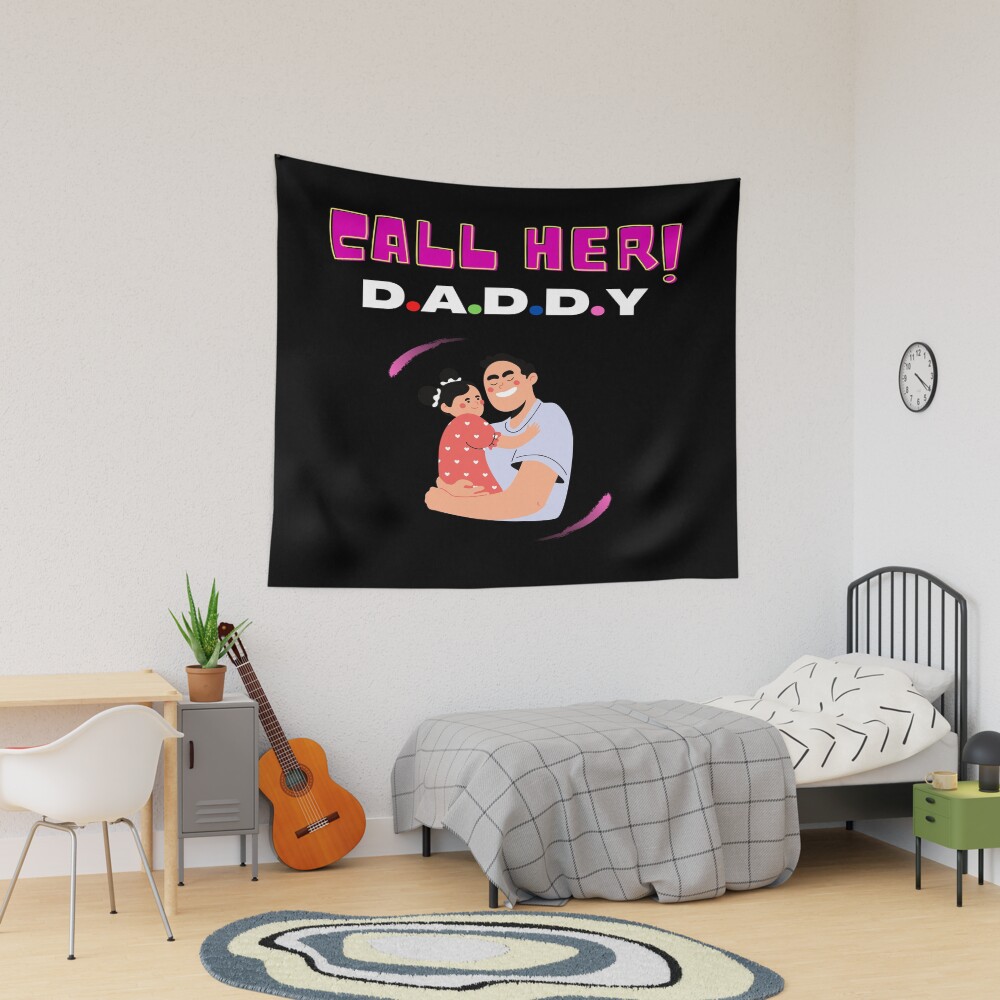 New Arival Call Her Daddy Tapestry