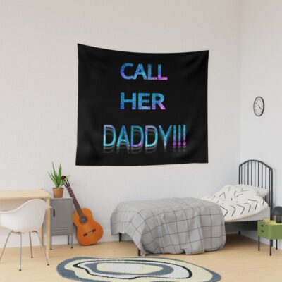 Call Her Daddy Shimmer Tapestry