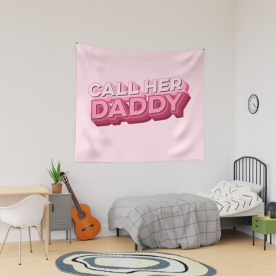 Crazy Call Her Daddy Tapestry